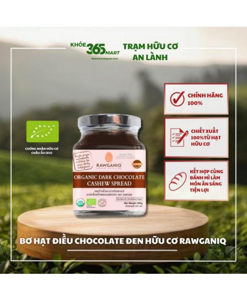 Organic  Dark Chocolate Cashew  Spread Bơ hạt điều với socola đen hữu cơ